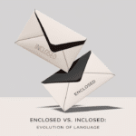 'Enclosed vs. Inclosed: Evolution of Language