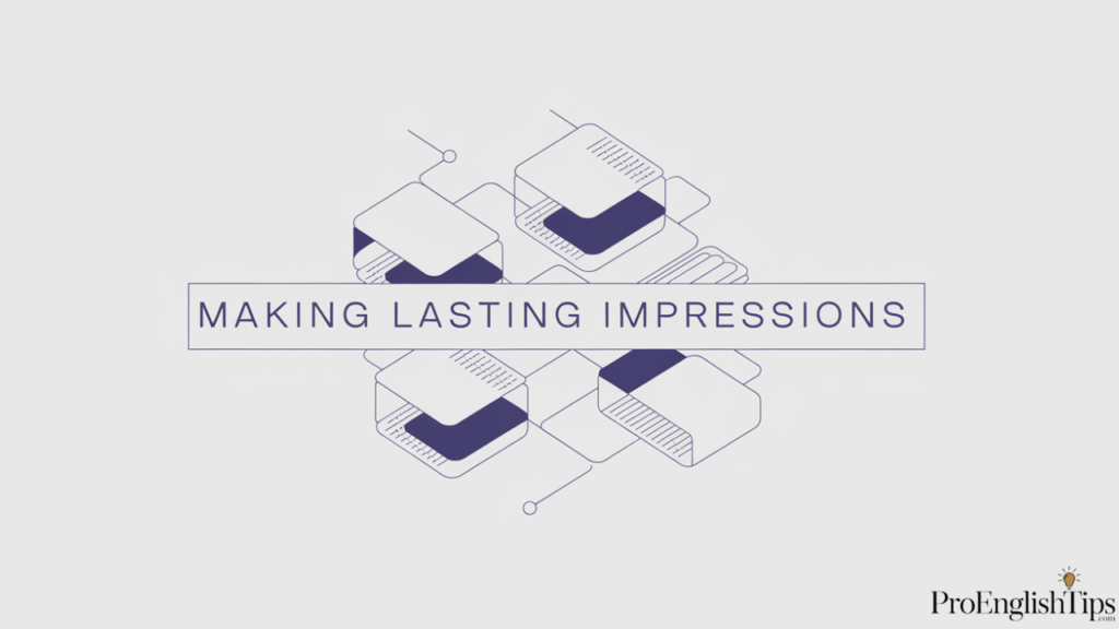  'Making Lasting Impressions'