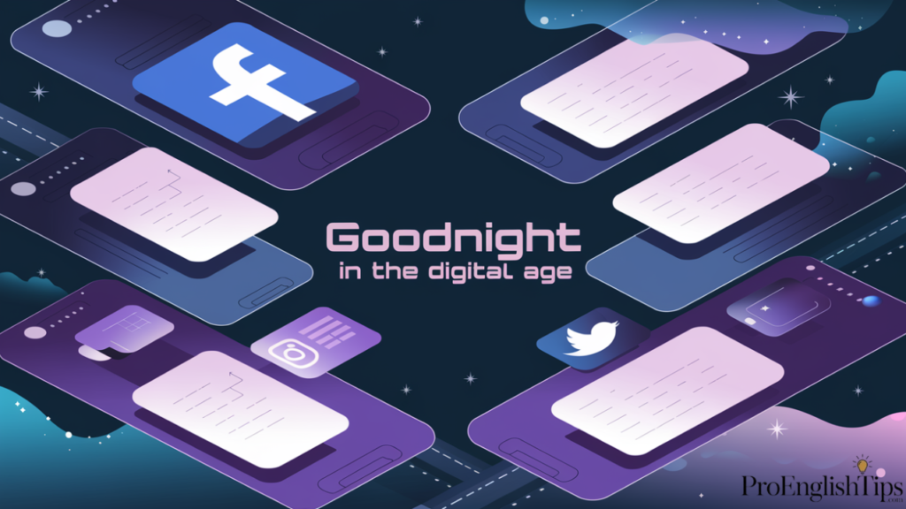 'Goodnight in the Digital Age'
