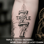Triple 7 Tattoo Meaning